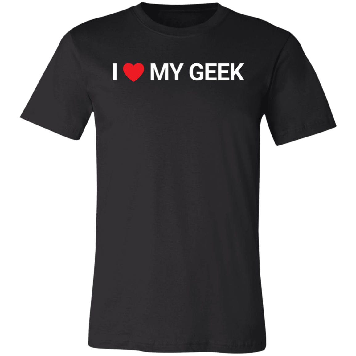 I Heart My Geek Short-Sleeve T-Shirt